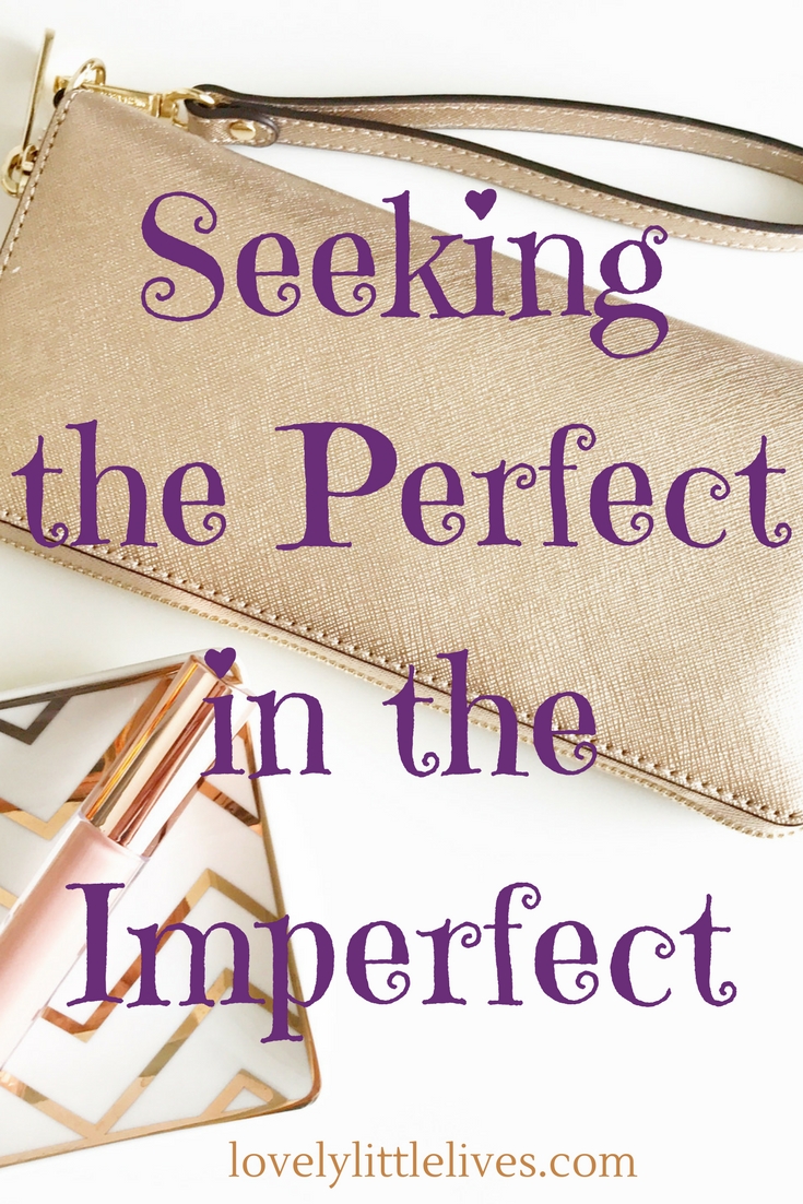 Seeking the Perfect in the Imperfect