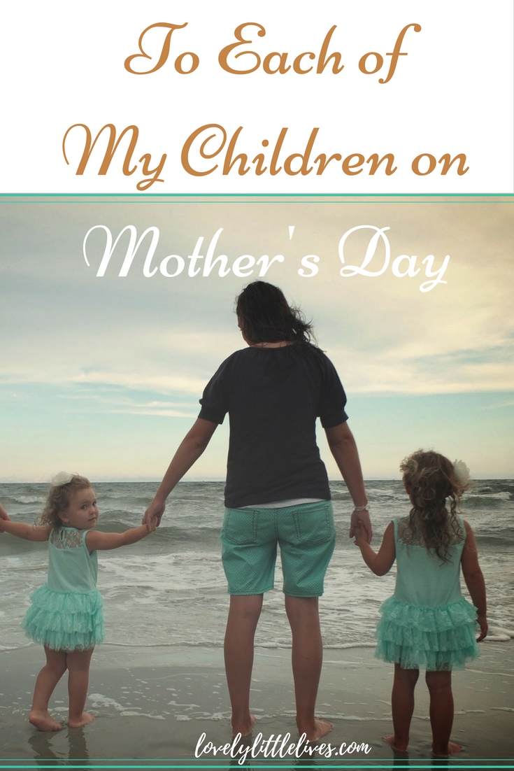 To Each of My Children on Mother's Day