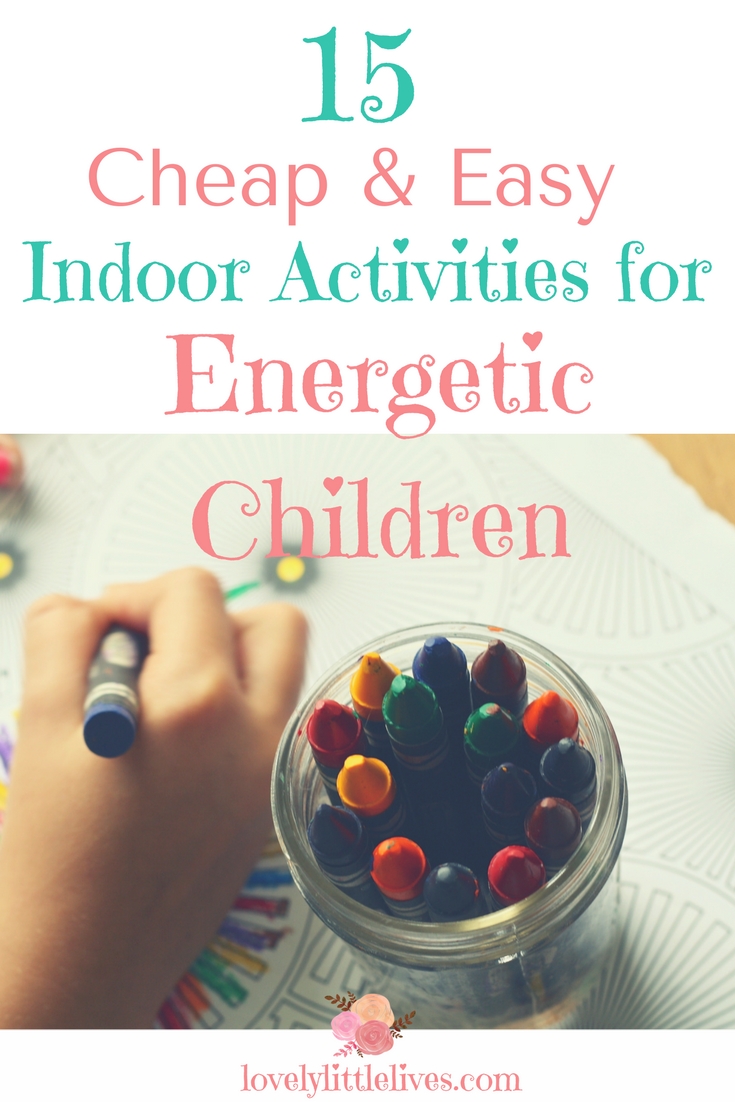 15 Cheap and Easy Indoor Activities for Energetic Children |Easy Indoor Activities | Things to do with kids | #childrensactivities #acitivitiesforkids #cheapeasykidsactivities #indooractivities #winteractivities