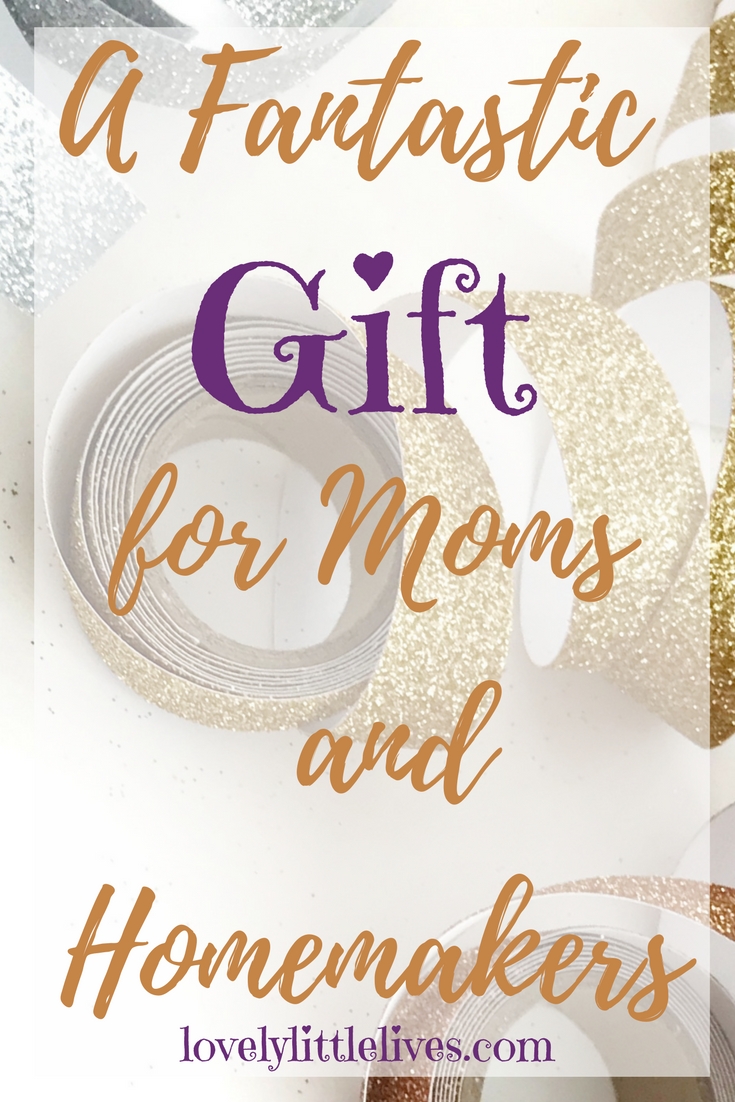 A fantastic gift for moms and homemakers