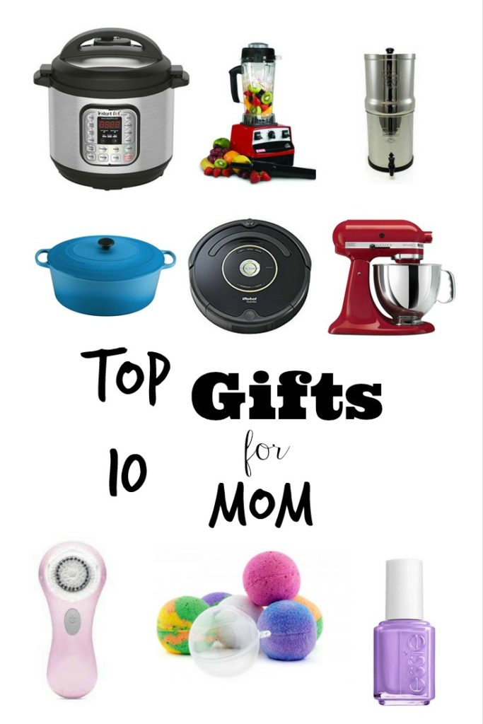 Top 10 Gifts for Moms