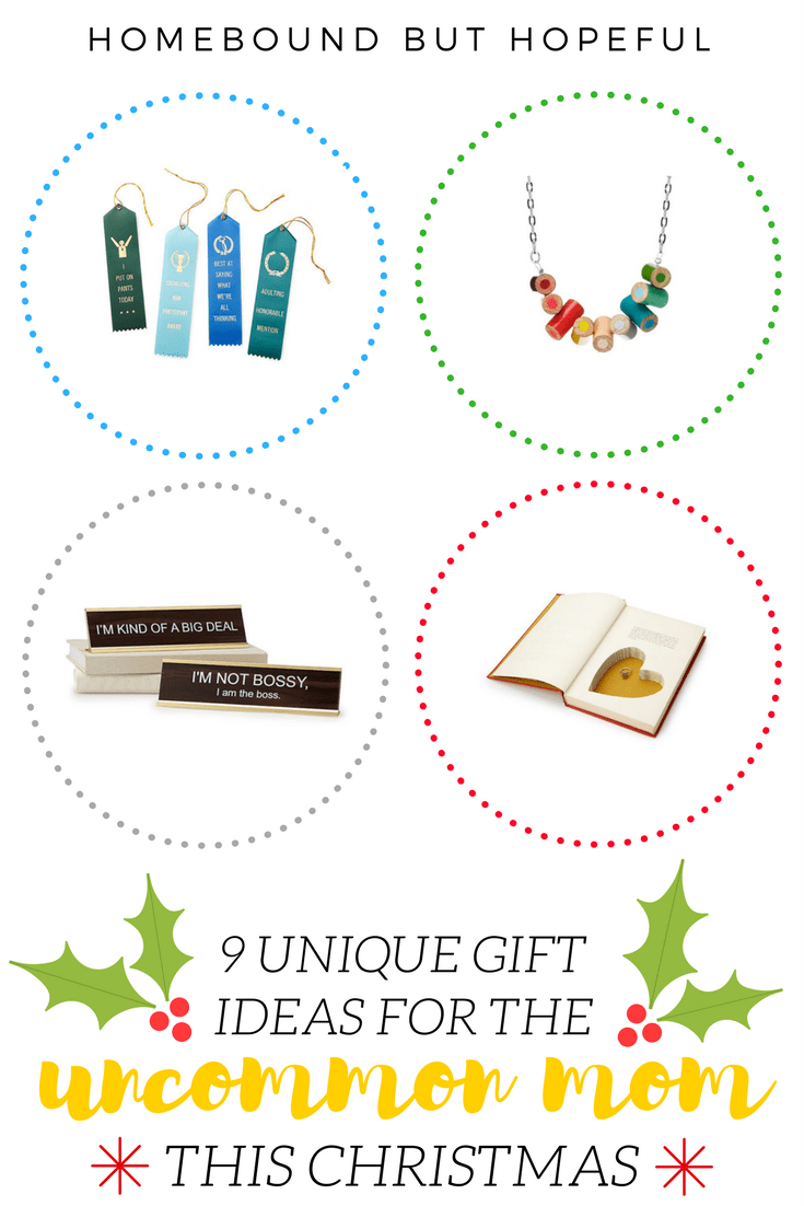 9 UNIQUE GIFT IDEAS FOR THE UNCOMMON MOM THIS CHRISTMAS