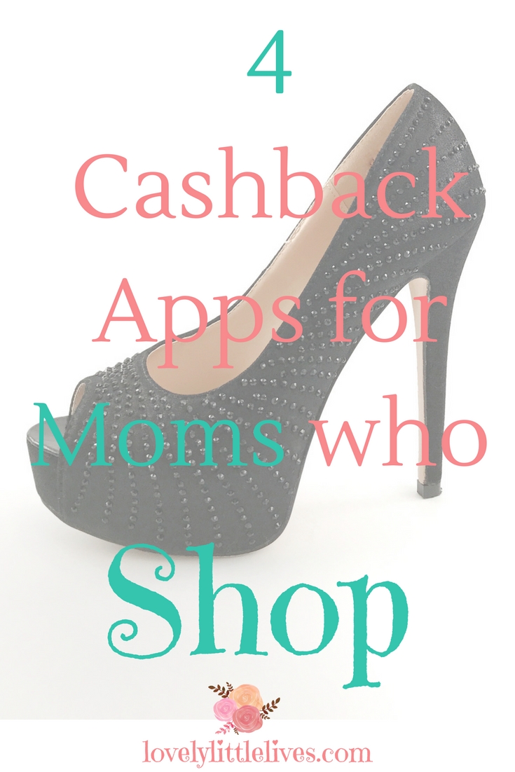 4 Cashback Apps for Moms Who Shop #cashback #onlineshopping #momswholiketoshop @moneysavingapps #howtosavemoneywhenshopping