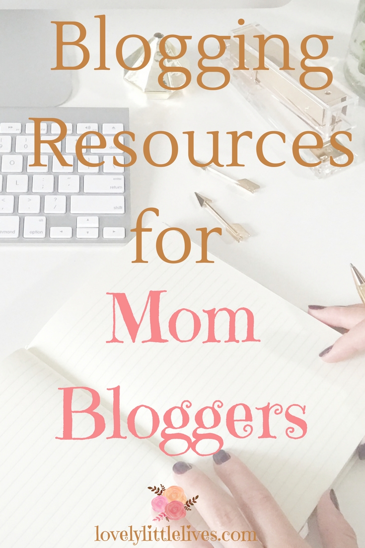 Blogging Resources for Mom Bloggers #mombloggers #resourcesforbloggers #momblogging